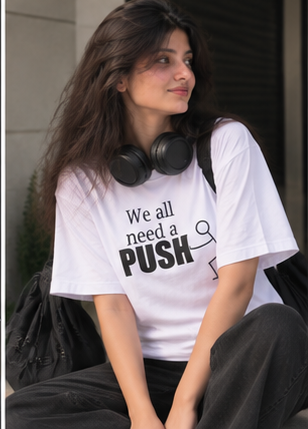 We all need a push oversized t-shirt WOMEN